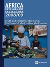 Africa Development Indicators 2008 / 2009 (eBook): From the World Bank Africa Database